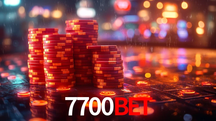 Explore as vantagens do 7700Bet: serviço profissional e confiabilidade